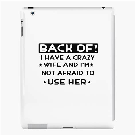 funny husband ts from wife crazy wife marriage humor ipad case and skin for sale by