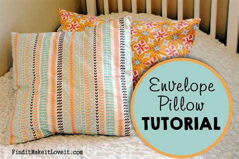 They are also super easy to wash and that makes it a great pillow pattern to use when. Envelope Pillow Tutorial - Find it, Make it, Love it