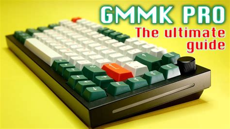 Gmmk Pro The Ultimate Guide In Depth Review Modding Tutorial Youtube
