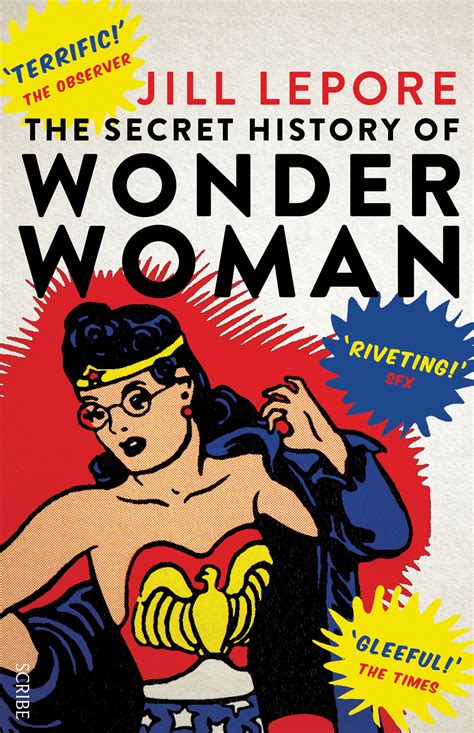 The Secret History Of Wonder Woman Book Scribe Uk