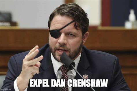 Politics Dan Crenshaw Memes And S Imgflip