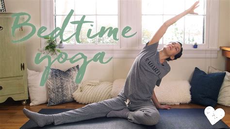 Bedtime Yoga 20 Minute Bedtime Yoga Practice Yoga With Adriene