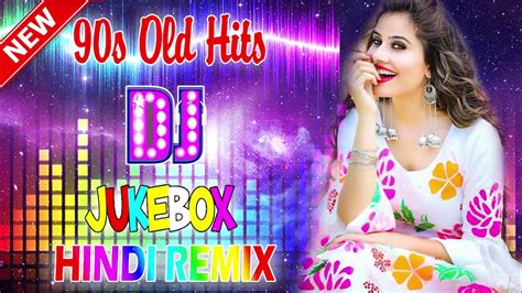 90s Best Hindi Dj Mix 2020 Collecton Old Is Gold Superhits