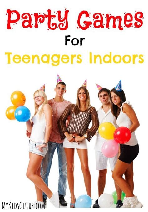 23 Hilarious Indoor Party Games For Teens That Will Make Them Rofl Teenage Party Games Diy