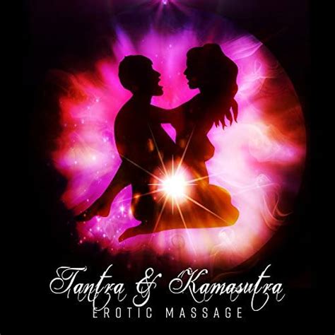 amazon music sensual music paradiseのtantra and kamasutra erotic massage art of seduction