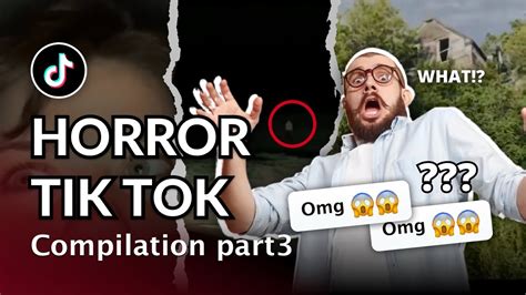 Scary Tik Tok Compilation Paranormal Tiktok Videos 2021 Horror