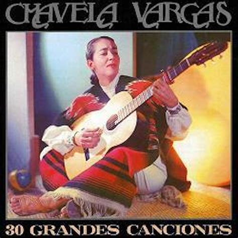 Chavela Vargas 30 Grandes Canciones Cd