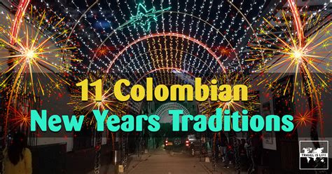 11 Colombian New Years Traditions Youve Probably Never Heard Of