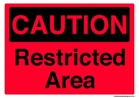 Restricted Area Caution Sign Health And Safety Signs