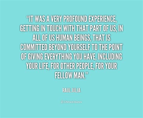 Raul Julia Quotes Quotesgram