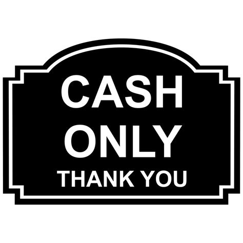 Cash Only Thank You Engraved Sign Egre 15753 Blkonwht Payment Policies