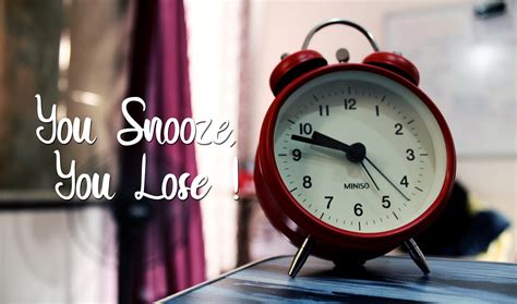 You Snooze You Lose Why Waking Up Early Can Change Your By Klemen