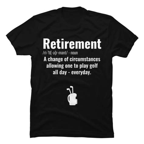 Funny Retirement Golf Shirt Retired Golfers Xmas T Ideas Buy T