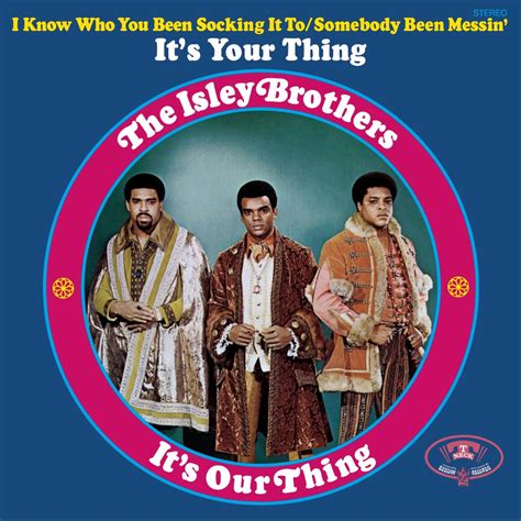 ‎it s our thing by the isley brothers on apple music