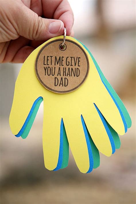 New dad gifts are a great way to tell expectant and new dads alike kudos for a job well done! Let Me Give You A Hand Dad | Father's day diy, Dad crafts ...