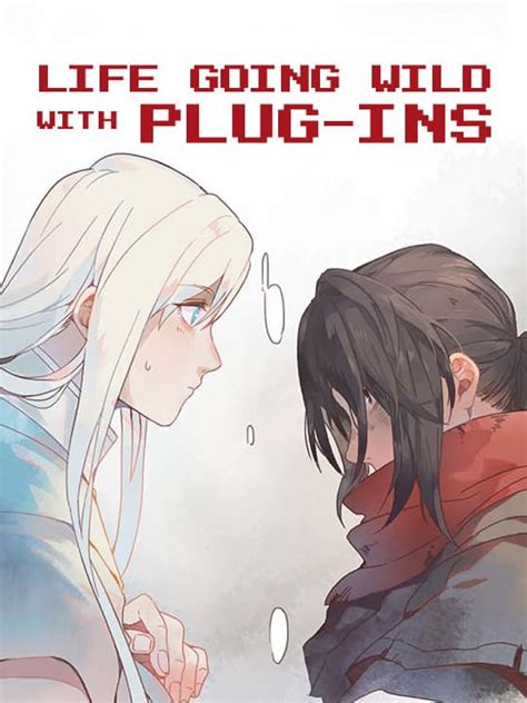 Life Going Wild With Plug-ins - Read Manga Online Free - MangaBig.Com
