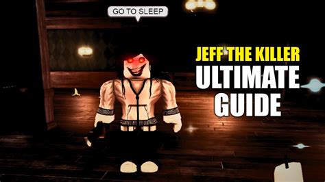 How To Survive Jeff The Killervery Detailed Guide Must Watch Doors