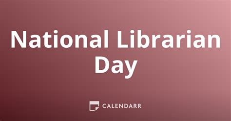 National Librarian Day April Calendarr