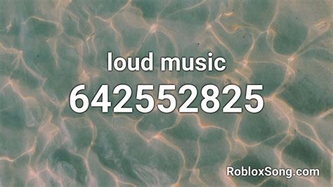 Loud Music Roblox Id Roblox Music Code Youtube