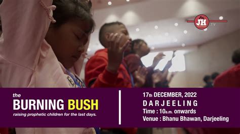 the burning bush darjeeling 17th december 2022 youtube