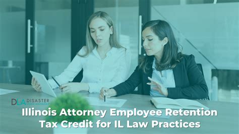Illinois Attorney Employee Retention Tax Credit For Il Law Practices