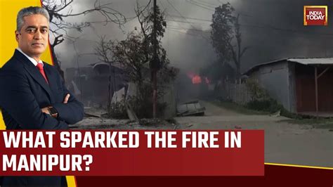 What Sparked The Fire In Manipur Who Engineered The Violence India