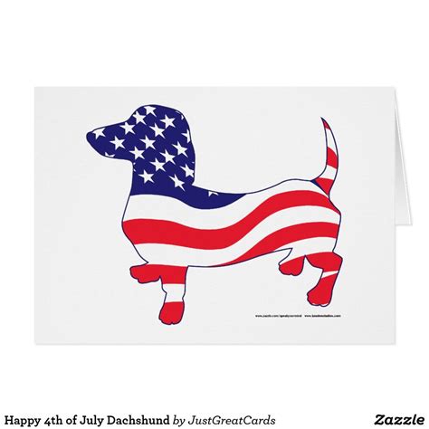 Happy 4th of July Dachshund Card | Zazzle.com | Dachshund love