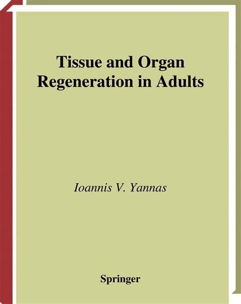 Tissue And Organ Regeneration In Adults 9781441929099