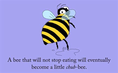 80 bee puns that are un bee lievably funny bee puns bee humor funny thoughts