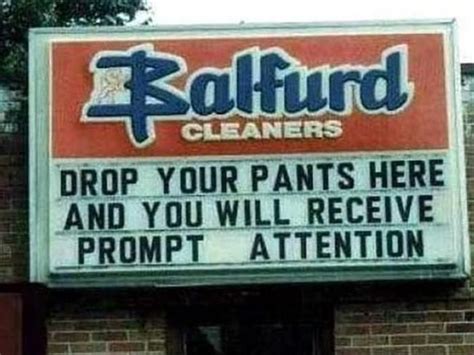 A Sign That Says Drop Your Pants Here And You Will Receive Promption