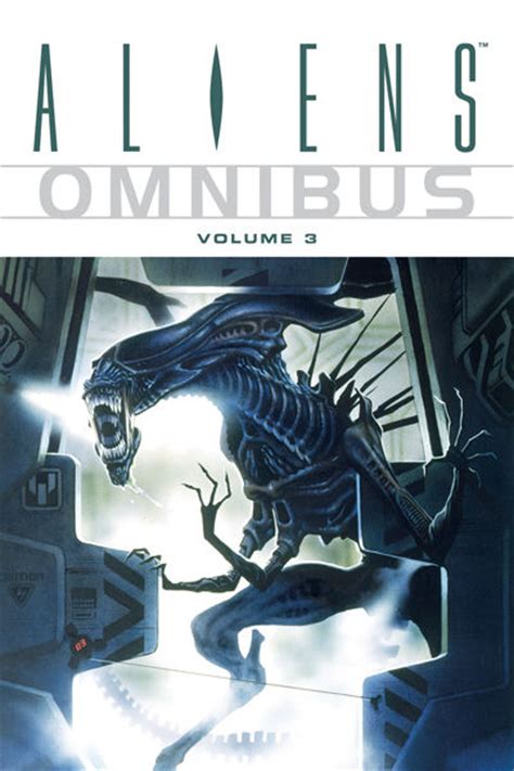Aliens Omnibus Volume 3 Alien Anthology Wiki Fandom Powered By Wikia
