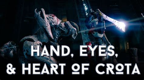 Destiny Hand Eyes And Heart Of Crota Youtube