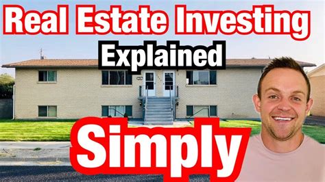 Real Estate Investing Explained Simply Youtube