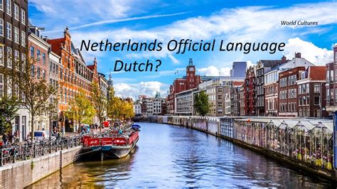 netherlands official language world info