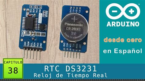 Arduino Desde Cero En Español Capítulo 38 Reloj De Tiempo Real Rtc