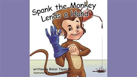 Spank The Monkey Lends A Hand Myconfinedspace