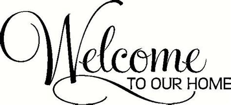 Welcome To Our Home 2 Wall Sticker Vinyl Decal Welcome To Our Home