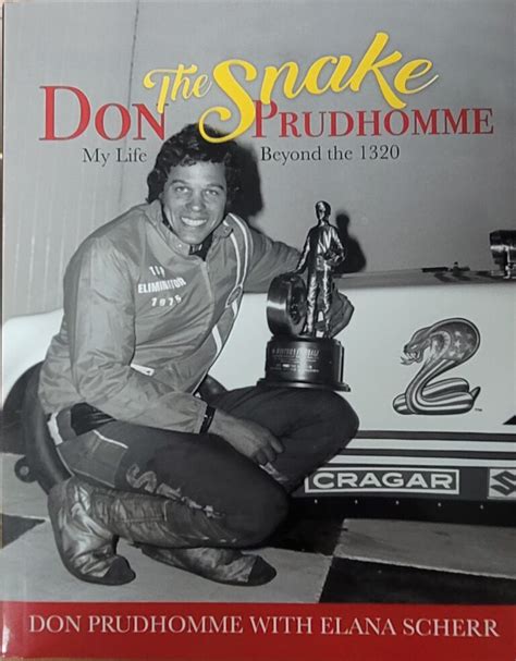 Don The Snake Prudhomme Don Garlits Museum Of Drag Racing