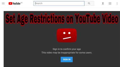 How To Set Age Restriction On Youtube Video Age Restriction On