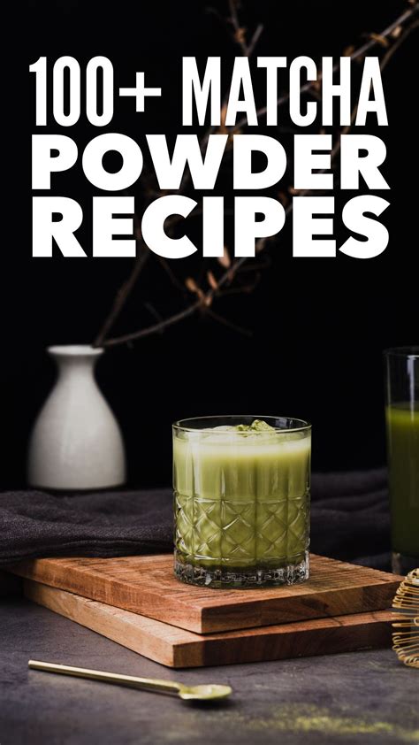 100 Matcha Powder Recipes Matcha Powder Recipes Powder Recipe