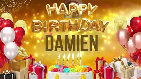 Damien Happy Birthday Damien Youtube