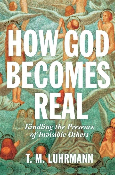 How God Becomes Real Princeton University Press