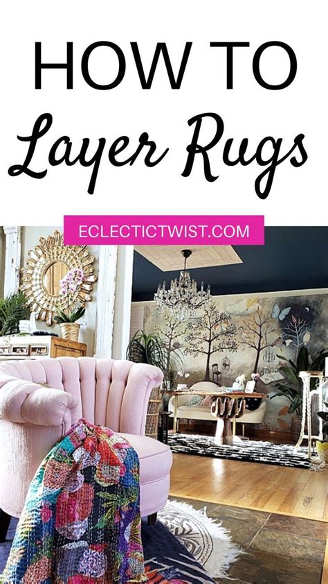 Layering Rugs Top Co Home Decor Eclectic Twist Layered Rugs