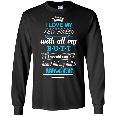 I Love You With All My Butt I Would Say Heart T Shirt Tank Hoodie