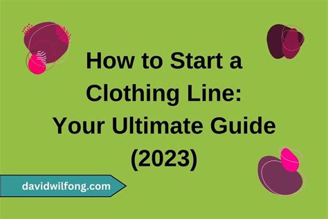 Start A Clothing Line Ultimate Guide 2024