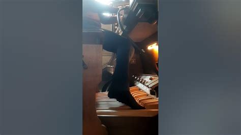 Pedal View Pipe Organ Youtube