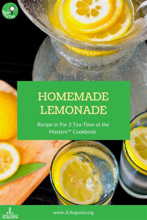 Homemade Lemonade Recipe In The Par 3 Tea Time At The Masters™ Cookbook Homemade Lemonade