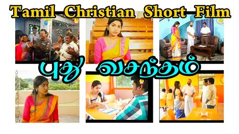 Tamil Christian Short Film Puthu Vasantham Youtube