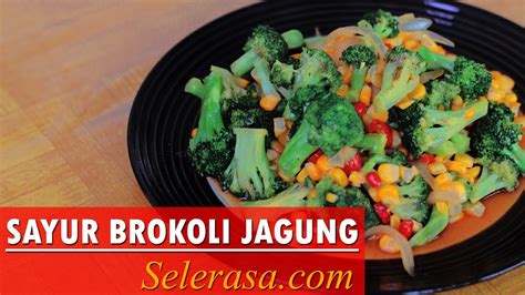 Daging sebagai bahan utamanya digiling hingga lembut atau bisa juga secara kasar. Resep dan Cara Membuat Sayur Brokoli Jagung - YouTube