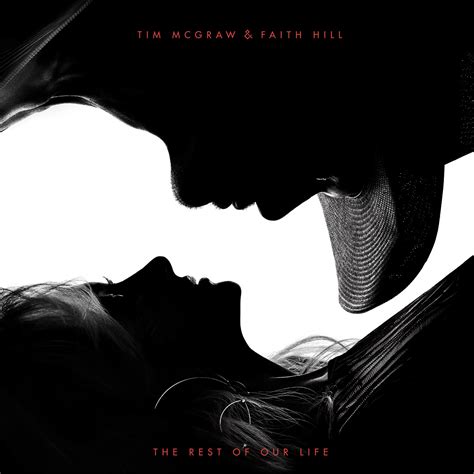 Tim Mcgraw And Faith Hills The Rest Of Our Life Debuts At No 1 On